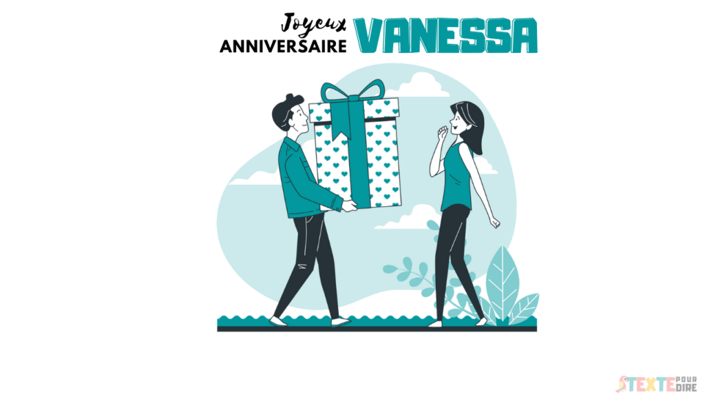 Texte pour dire joyeux anniversaire Vanessa