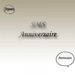 Sms anniversaire