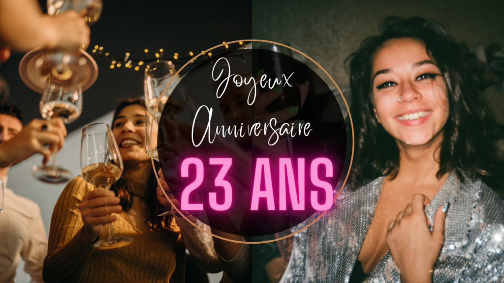 texte anniversaire 23 ans