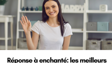 réponses à enchanté